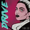 Tara Lee - Drive - Single